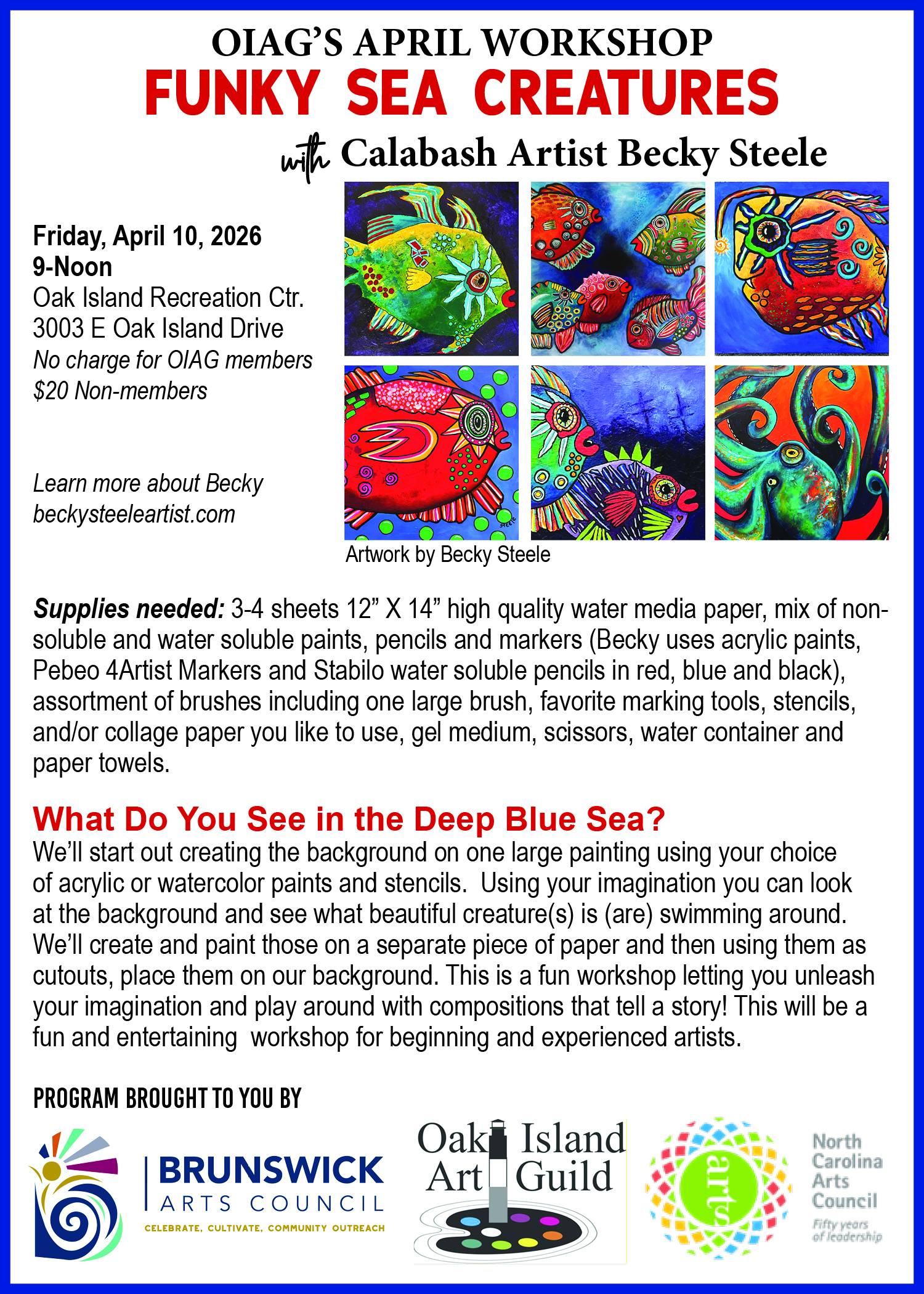  Seating Limited to 30, to reserve your seat please email oakislandartguild@gmail.com